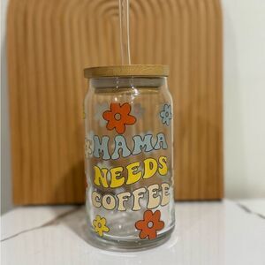 MAMA NEEDS A COFFEE GLASS CUP NWT